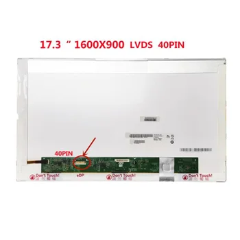 17,3-инчов екран LP173WD1 (TL)(A1) LTN173KT02 N173FGE-L21 L23 LTN173KT01 K01 N173O6-L02 Rev.C1 B173RW01 V. 5 V. 2 V. 4 0 V. V. 1 40-пинов