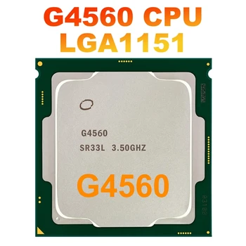 Процесор G4560 CPU Процесор с 3 MB 3,50 Ghz LGA1151 Двуядрен Процесор на настолен КОМПЮТЪР За Майнинга B250 B250C дънна Платка за Pentium